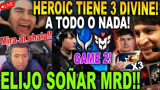😮DIOS MIO! SACAN 3 DIVINE!!😮 BENJAZ Y DAAD SE VUELVEN LOCOS CON LA EPICA PARTIDA DE HEROIC VS XG!
