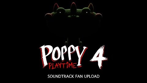 Poppy Playtime Chapter 4 Soundtrack┃It's all Ruined (Doey's Chase)