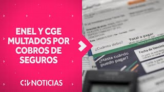 MULTAN A ENEL Y CGE por cobrar seguros y donativos a clientes en boletas de luz - CHV Noticias