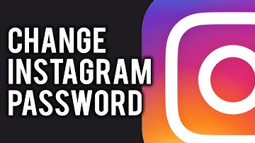 How To Change Instagram Password 2019: A Step By Step Guide