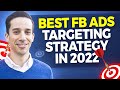 Best Facebook Ads Targeting Strategy For 2022 (Revealing My Targeting Strategy!)