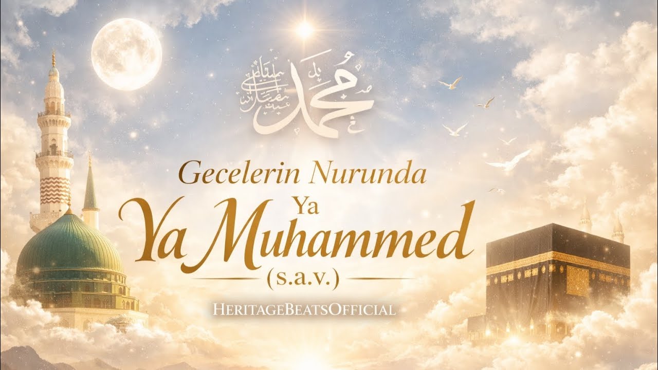 Gecelerin Nurunda Ya Muhammed (s.a.v.) 🌙 | Derin Zikirli Manevi İlahi 2026 | HeritageBeatsofficial