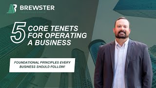 5 Operational Tenets Every Business Leader Should Follow!