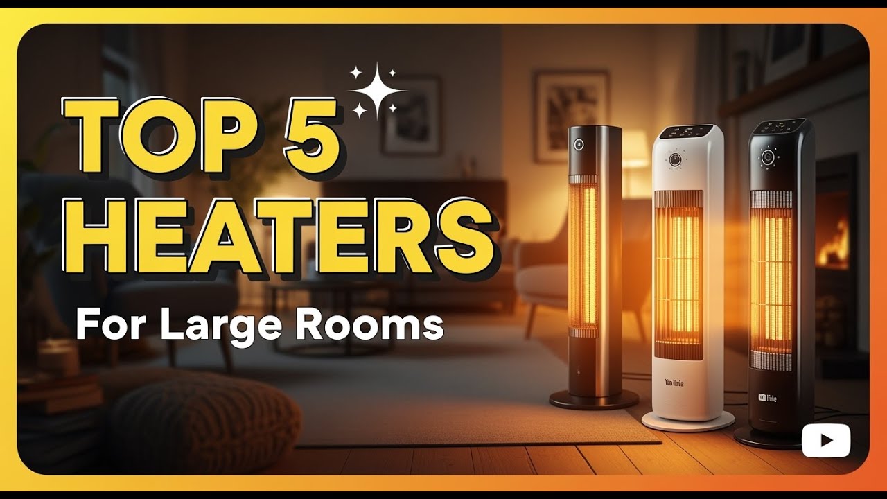 TOP 5 Best Heaters for Large Rooms 2026 - YouTube
