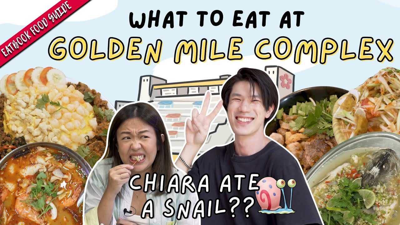 Best Thai Food In Singapore? Golden Mile Complex Guide   Eatbook Food Guide   EP 47