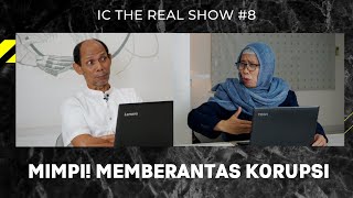 MIMPI MEMBERANTAS KORUPSI (UNTOLD STORIES)