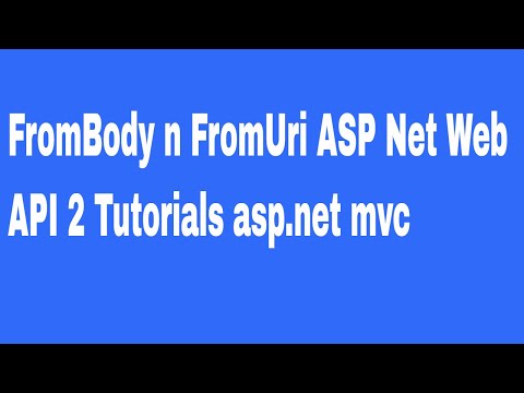 FromBody n FromUri  ASP Net Web API 2 Tutorials