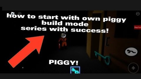 How to start your own piggy build mode series! Piggy build mode