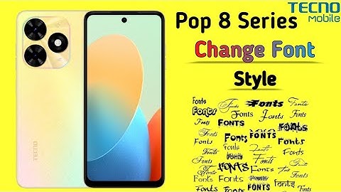 How to Change Font Style in Tecno Pop 8 | Tecno Pop 8 Font Style Change