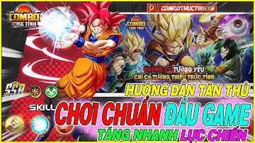 hướng dẫn tân thủ Combo Thức Tỉnh: Huyền Thoại chơi chuẩn tăng nhanh lực chiến