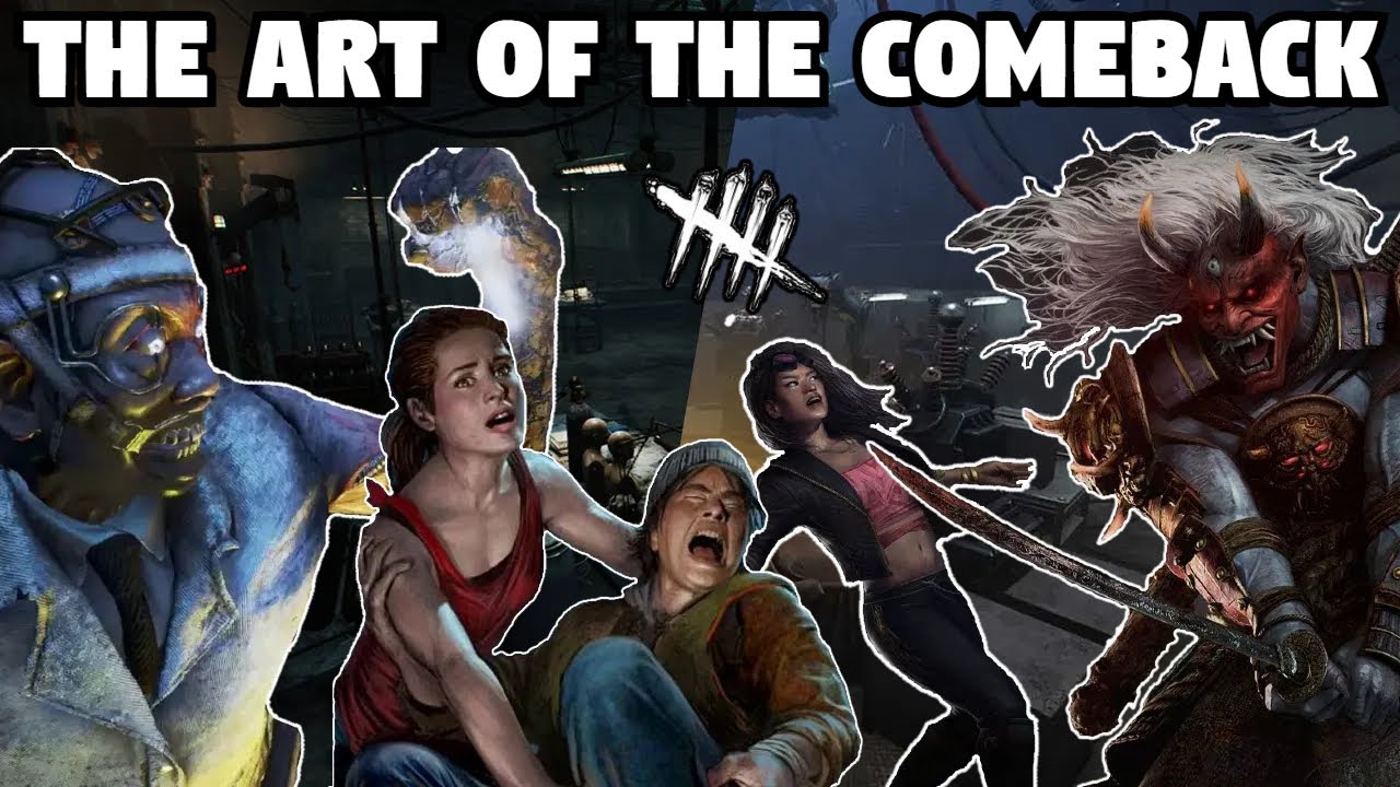 The Art of The Comeback | Dead by Daylight - YouTube