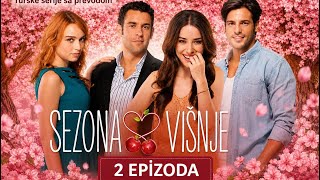Sezona Visnje sa prevodom 2 Epizoda (1/3) 