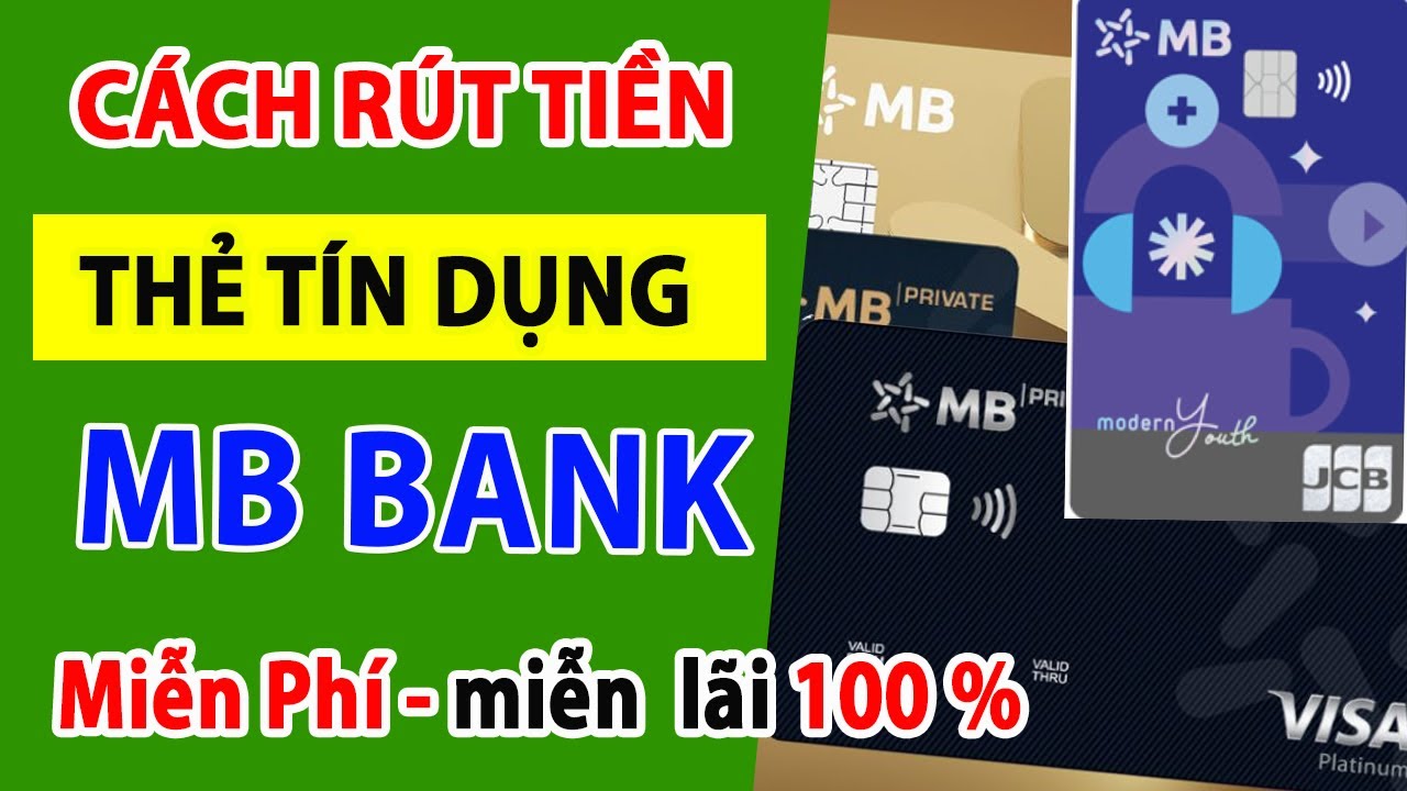 R t Ti n Th T n D ng MB Bank Th T n D ng MB Bank C R t Ti n c r-t-ti-n-th-t-n-d-ng-mb-bank-th-t-n-d-ng-mb-bank-c-r-t-ti-n-c