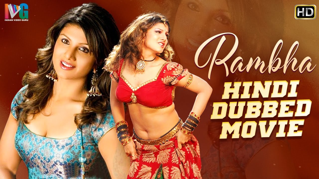 1280px x 720px - Rambha Hindi Dubbed Full Movie HD | South Indian Hindi Dubbed Action Movies  | Indian Video Guru - YouTube