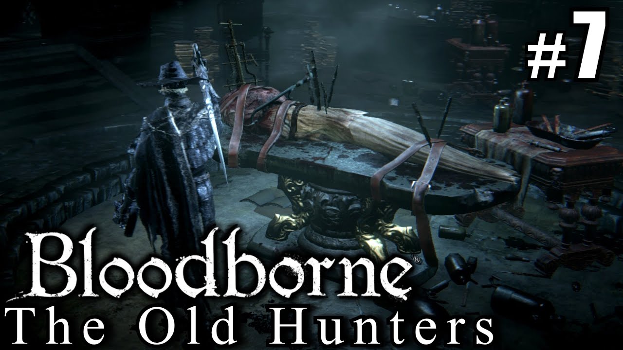 BLOODBORNE THE OLD HUNTERS 7 Adeline's End ★ expansion DLC ps4 let's