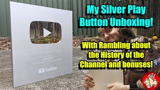 My 100K Silver Button Unboxing! Plus Rambling about the Channel History & Bonus Content etc
