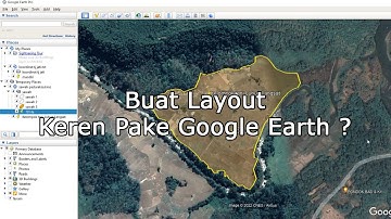 EP 2 | MEMBUAT LAYOUT PETA CETAK JPEG VIA GOOGLE EARTH | BELAJAR MAPPING