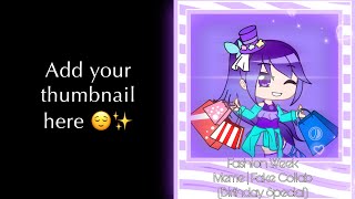 Fashion Week Meme (Birthday Special🎉) | Fake Collab