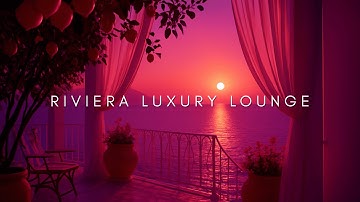 Riviera Sunset Escape 2025 | Guitar & Deep House Lounge Mix • 2‑Hour Chill Session