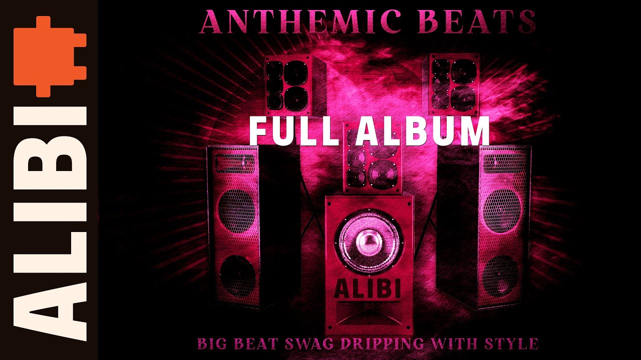 Anthemic Beats - ALIBI Music I Anthemic Beats Songs Album / Playlist