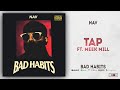 NAV - Tap Ft. Meek Mill (Bad Habits) Mp3