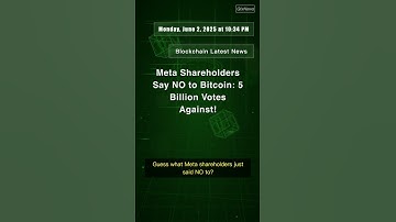 Meta Shareholders Say NO to Bitc #Meta #Bitcoin #EthanPeck #ShareholderVote #CryptoAssets #QixNews