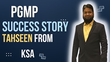 How Tahseen Ahmad cleared PgMP from KSA in 2023