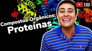 Proteínas | Compostos Orgânicos | Bioquímica | Prof. Paulo Jubilut