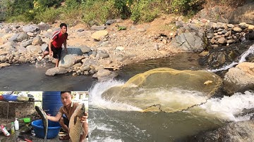 QUĂNG CHÀI BẮT CÁ TO DƯỚI SUỐI