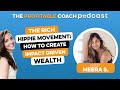 EP63 Meera Shireen - The Rich Hippie Movement: How to Create Impact Driven Wealth