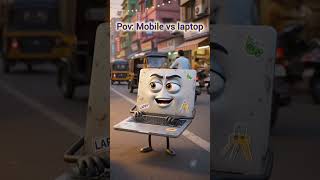 Pov: Mobile vs Laptop Battle 😂📱💻!  #viral #shorts #mobile #laptop