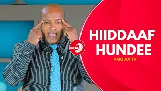 HIDDAAF HUNDEE | MO'AA TV