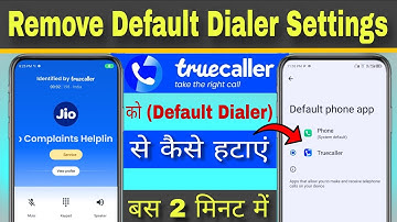 truecaller ko default app se kaise hataye | truecaller ki default dialer se kaise hataye