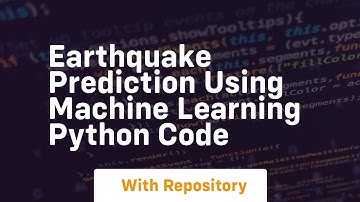 earthquake prediction using machine learning python code