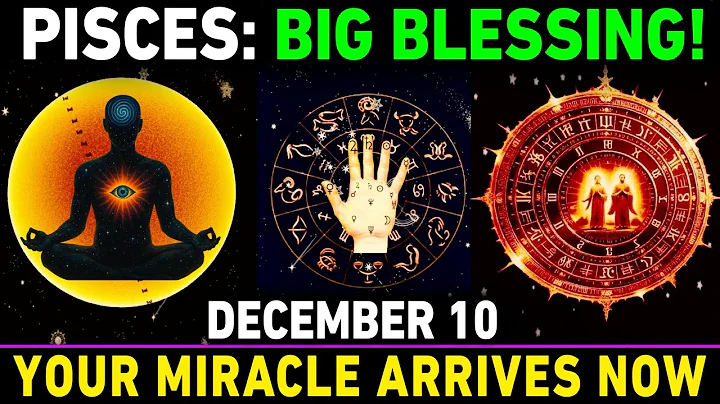 Pisces ♓ December 10: A 24-Hour MIRACLE Is About to Hit Your Life — Get Ready for the Blessing!
