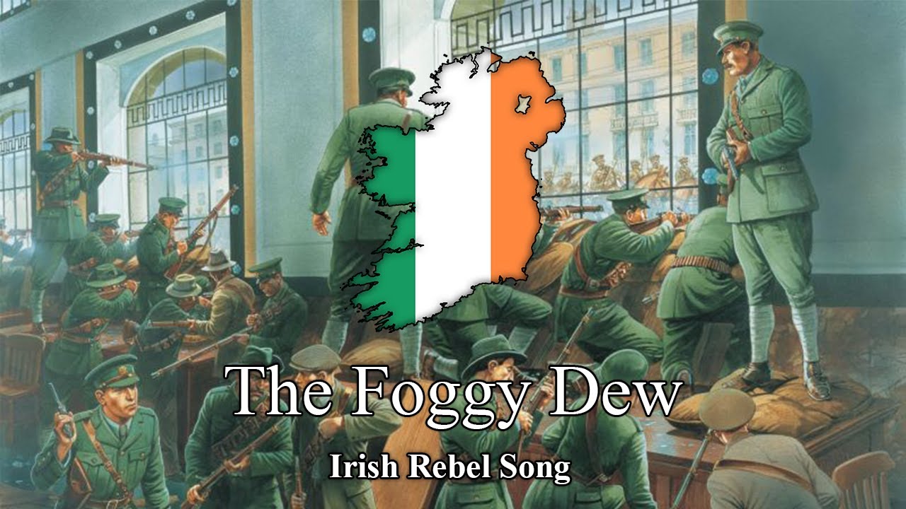The Foggy Dew - Irish Rebel Song (Lyrics) The Foggy Dew - Irish Rebel Song (Lyrics)