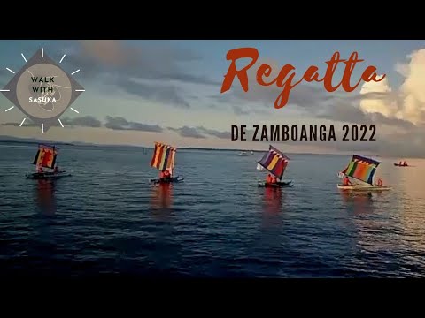 Regatta De Zamboanga 2022 Walking Tour with SASUKA - YouTube