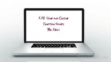 AP Precalculus –  3.3B Sine Cosine Tangent Function Values