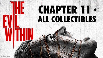 The Evil Within - All Collectibles Locations Video Guide ¦ Chapter 11: Reunion