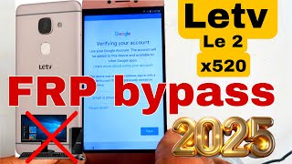 Letv Le 2 frp bypass x520 2025 latest trick