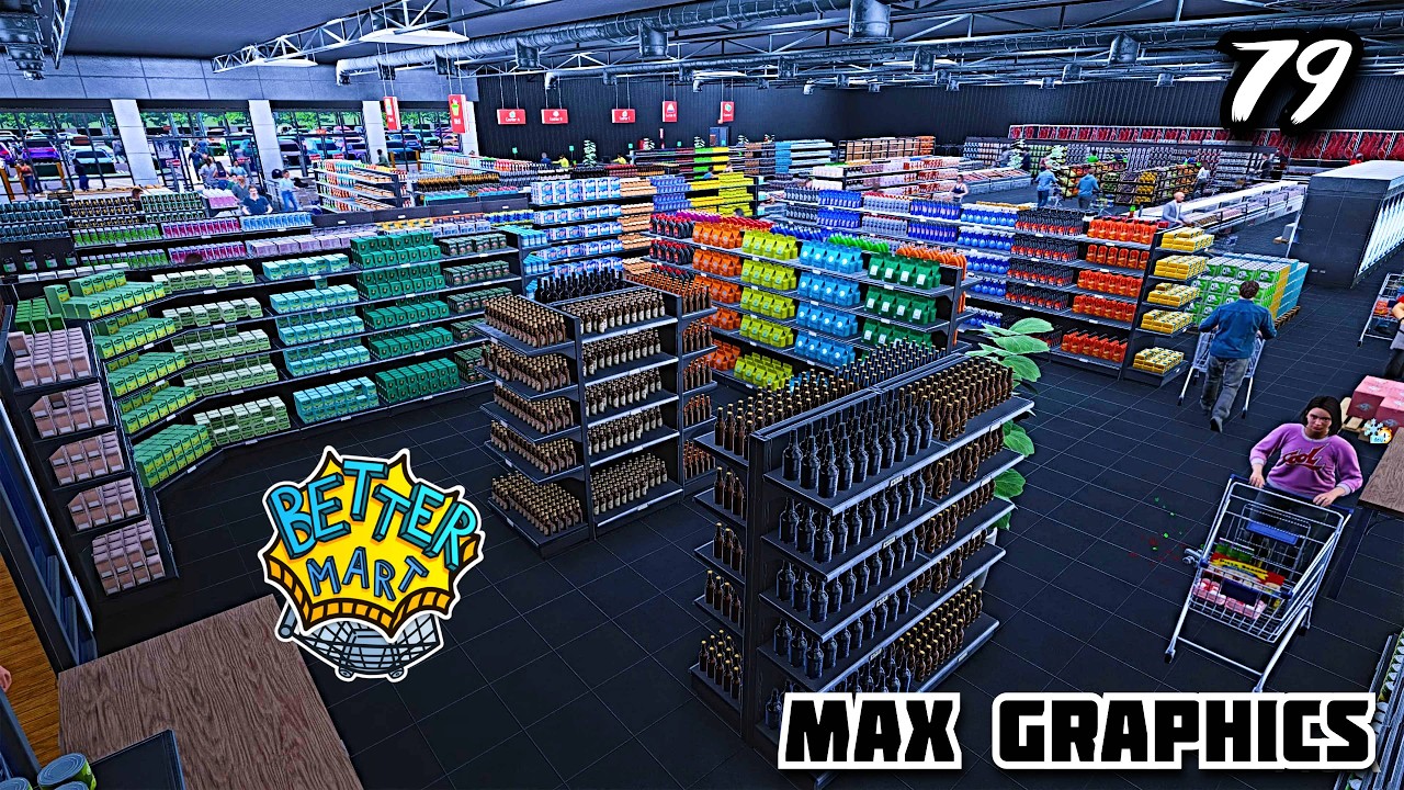 Better Mart Simulator #79 Max Graphics v0.5.0.E +Reshade
