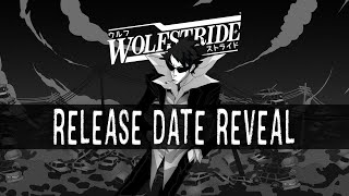 Wolfstride - Release Date Trailer