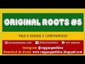 Reggae good idea presents  original roots 5