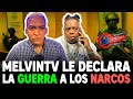 Melvin tv le declara la guerra a los narcos  sinpelosenlalengua