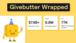 Givebutter Wrapped 2025: Fee-free fundraising, new tools, &amp; what’s next 🍞✨