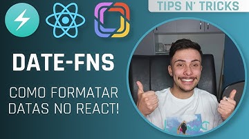 Como formatar datas no React - Tips N’ Tricks #30