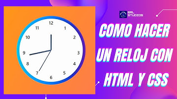 COMO HACER UN RELOJ CON HTML CSS Y JS  || HOW TO MAKE A CLOCK WITH HTML CSS AND JS
