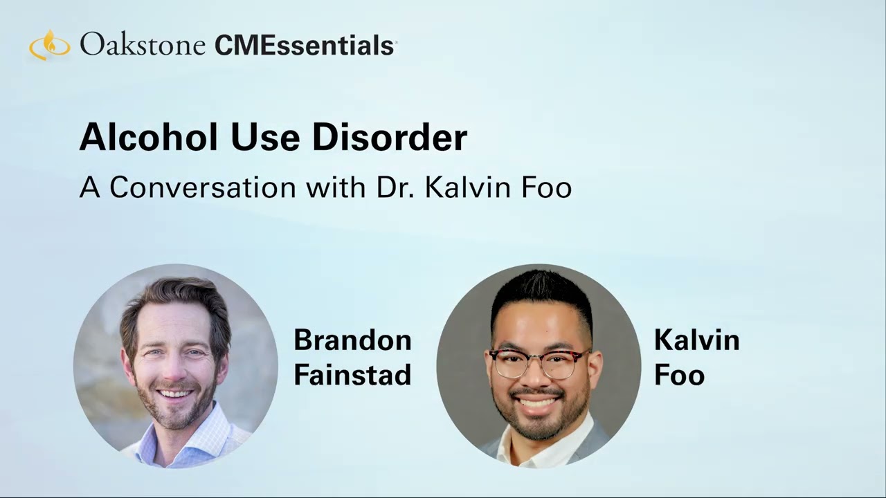 CMEssentials IM/FM 201 Episode 7: Alcohol Use Disorder