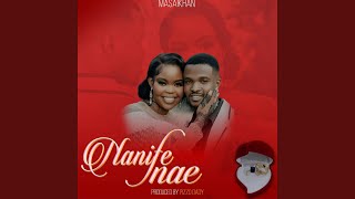 Download lagu NANIFE NAE