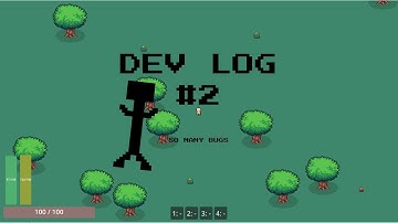 DEVLOG #2 - THE CHAOS